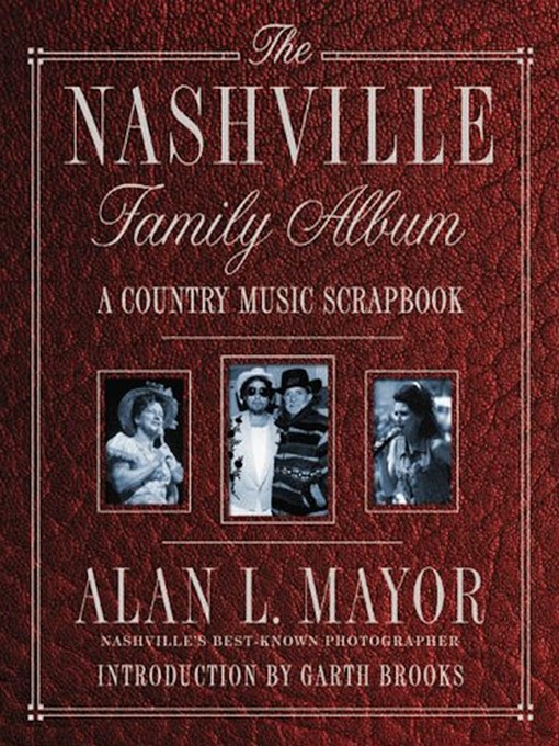 Title details for The Nashville Family Album by Alan Mayor - Wait list